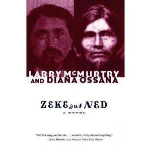 Zeke and Ned -- Larry McMurtry